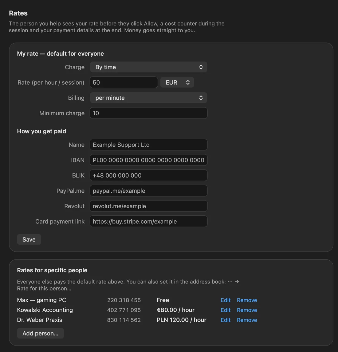 Your default rate, how you want to be paid and special rates for specific people.